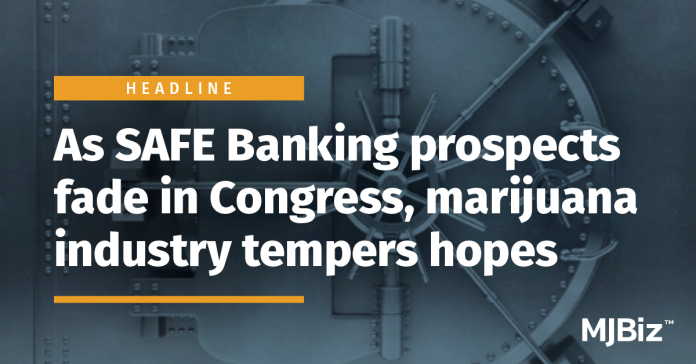 as-safe-banking-prospects-fade-in-congress,-marijuana-industry-tempers-hopes