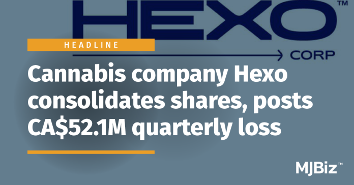 cannabis-company-hexo-consolidates-shares,-posts-ca$52.1m-quarterly-loss
