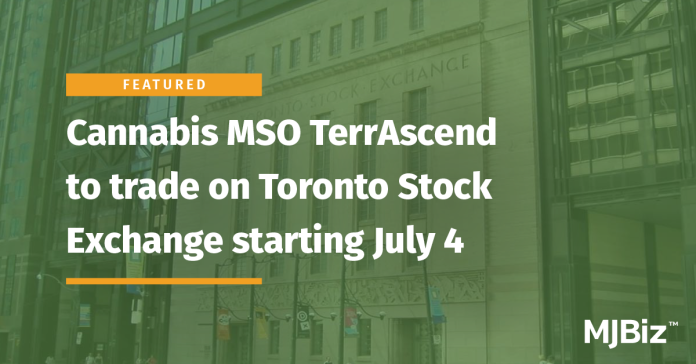 cannabis-mso-terrascend-to-trade-on-toronto-stock-exchange-starting-july-4